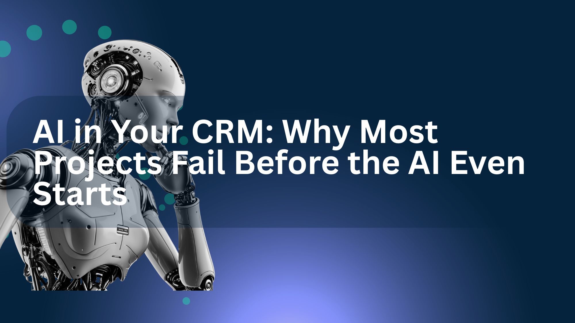 robot AI crm failure