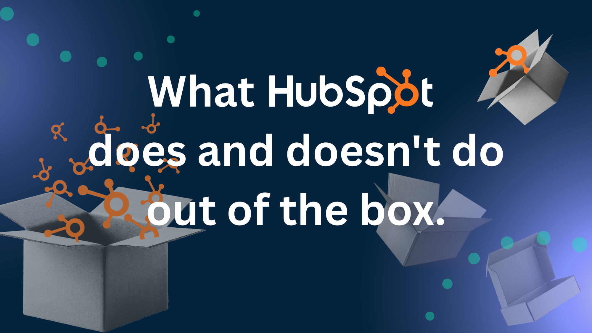 hubspot sprogs floating out of boxes with the headline, 